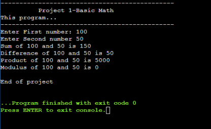 Write a program that will perform basic arithmetic operations: sum, difference, product and modulus of 2 integers.
